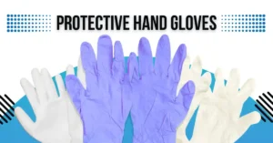Protective Hand Gloves: Types, Uses, and Safety Benefits